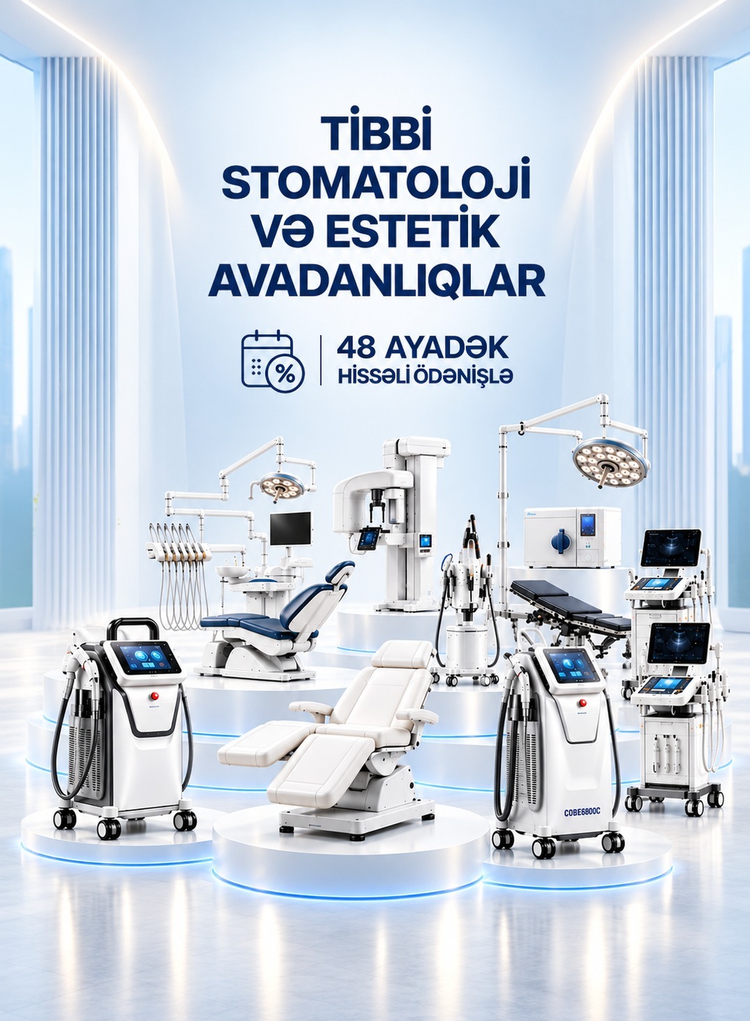 Tibbi, stomatoloji və estetik avadanlıqlar — 48 ayadək hissəli ödəniş; stomatoloji qurğu, lazer cihazı, cərrahiya masası və ultrases aparatı