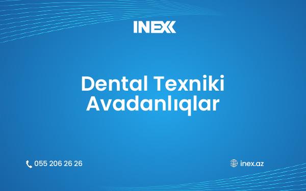 Dental Texniki Avadanlıqlar